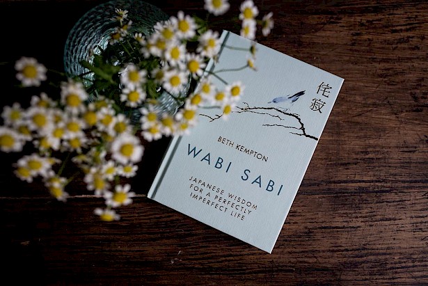 Wabi Sabi: Japanese Wisdom for a Perfectly Imperfect Life